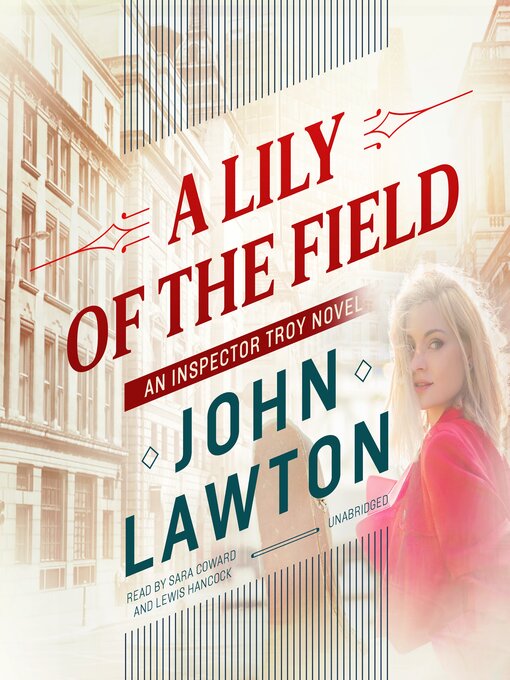 Title details for A Lily of the Field by John Lawton - Available